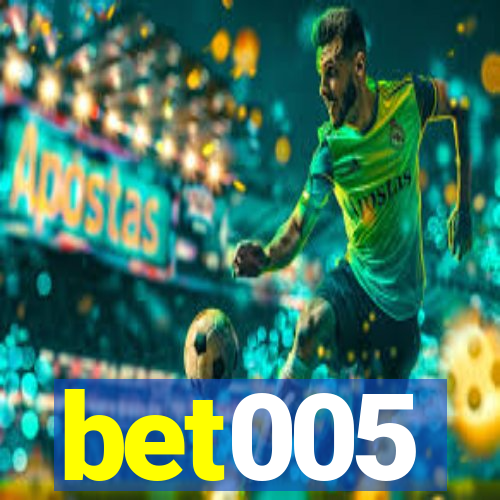 bet005