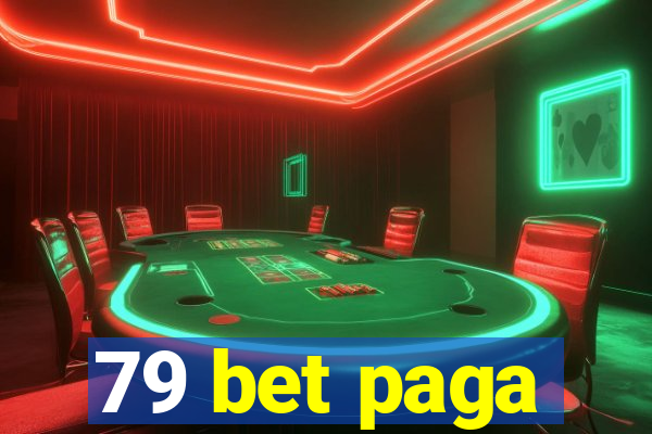 79 bet paga