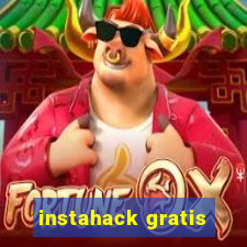 instahack gratis