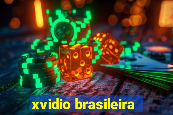 xvidio brasileira