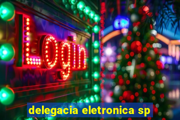 delegacia eletronica sp