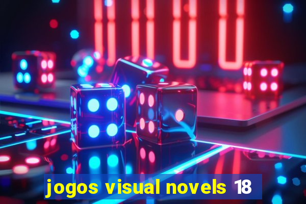 jogos visual novels 18