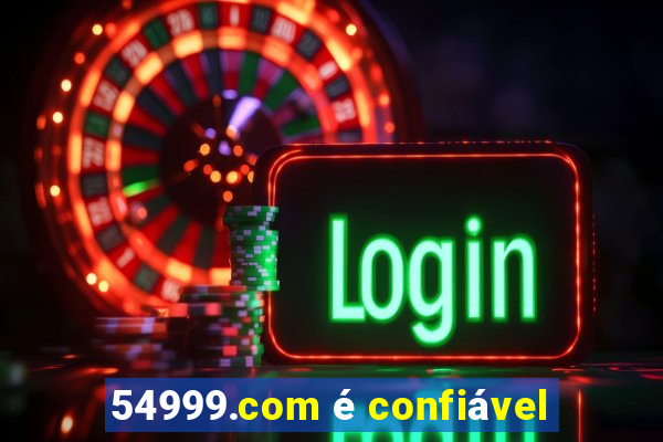 54999.com é confiável