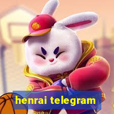 henrai telegram