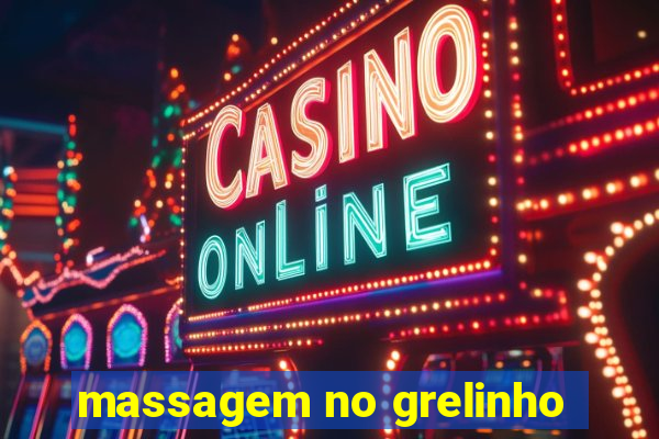 massagem no grelinho