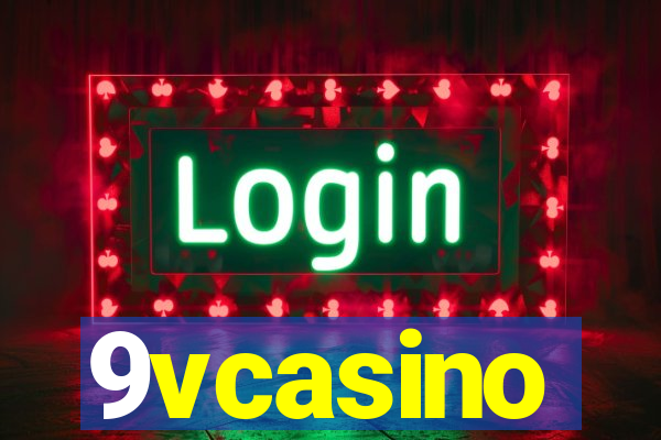 9vcasino