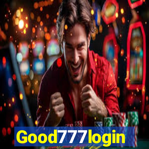 Good777login