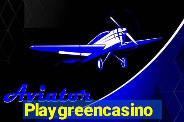 Playgreencasino