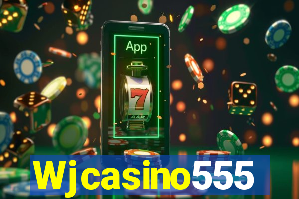 Wjcasino555