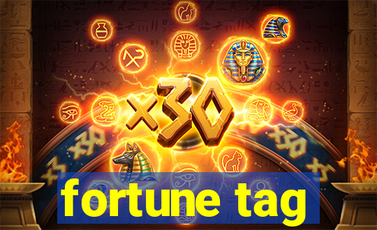 fortune tag