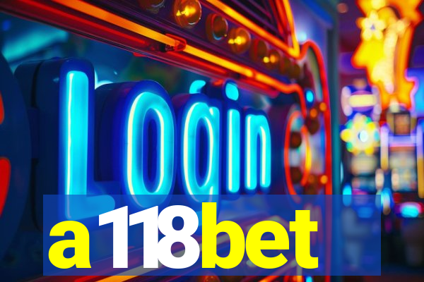 a118bet