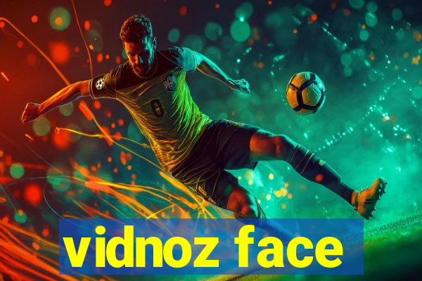 vidnoz face