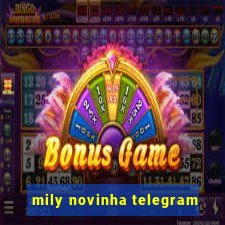 mily novinha telegram