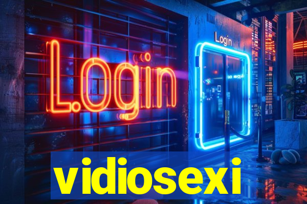 vidiosexi