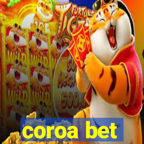 coroa bet