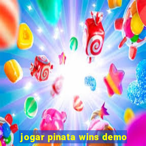 jogar pinata wins demo