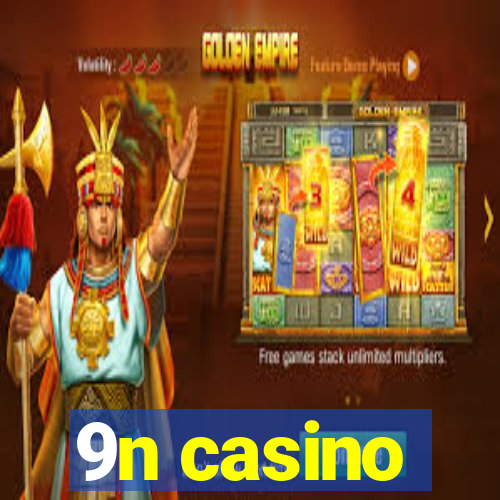 9n casino