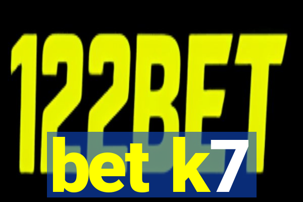 bet k7