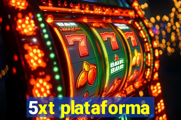 5xt plataforma