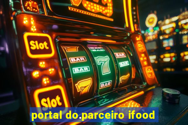 portal do.parceiro ifood