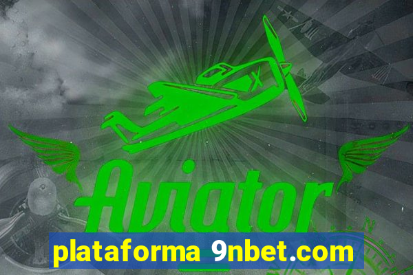 plataforma 9nbet.com