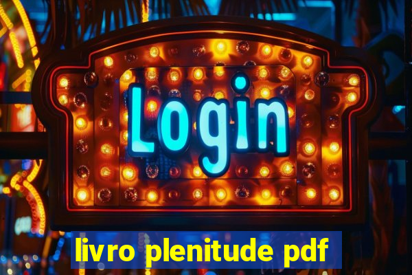 livro plenitude pdf