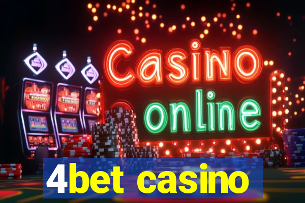 4bet casino