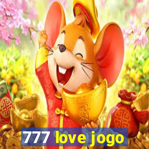 777 love jogo