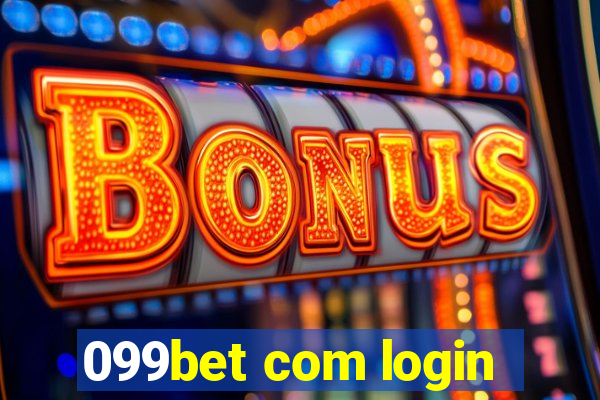 099bet com login