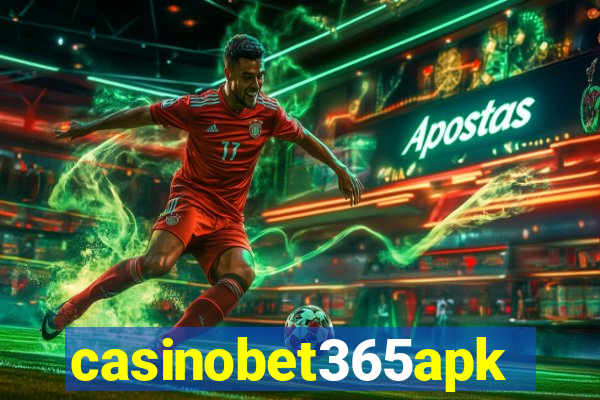 casinobet365apk