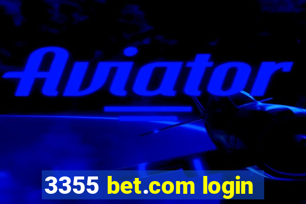 3355 bet.com login