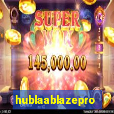 hublaablazepro