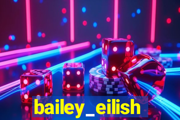 bailey_eilish