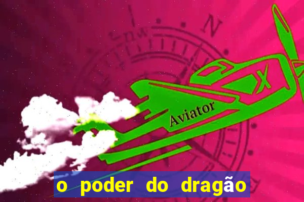 o poder do dragão livro pdf grátis