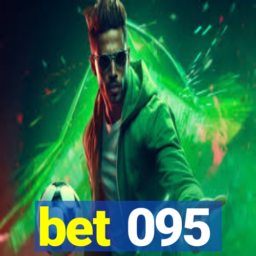 bet 095