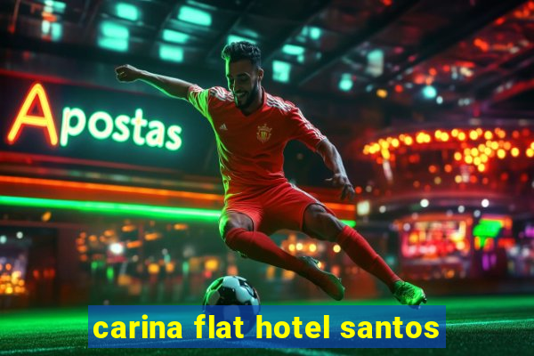 carina flat hotel santos