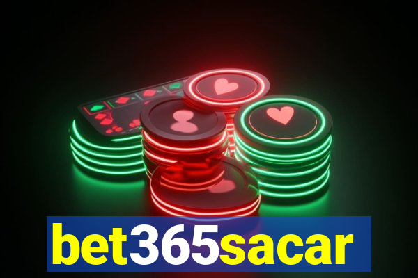 bet365sacar