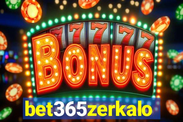 bet365zerkalo