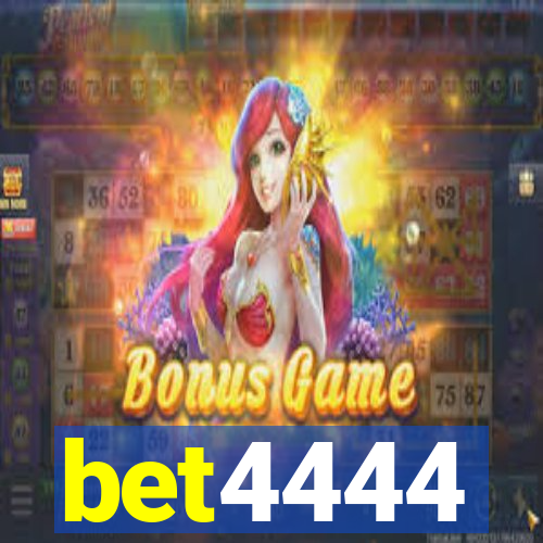 bet4444