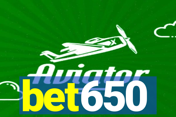 bet650