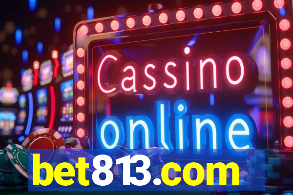 bet813.com