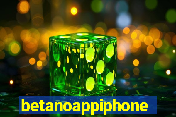 betanoappiphone