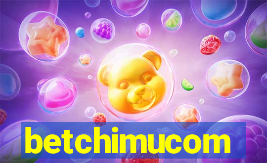 betchimucom