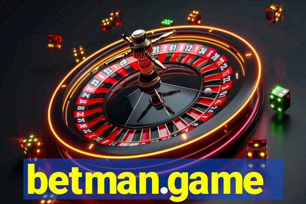 betman.game