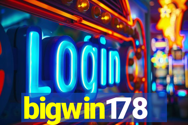 bigwin178