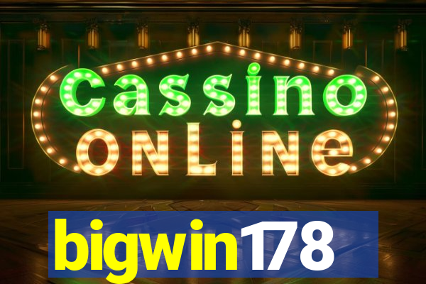 bigwin178