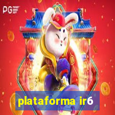 plataforma ir6