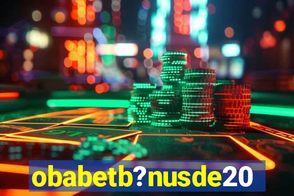 obabetb?nusde20