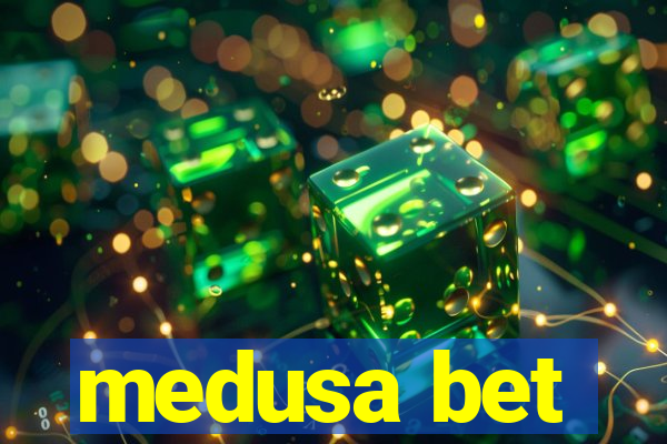 medusa bet