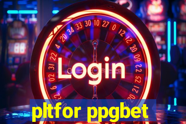 pltfor ppgbet